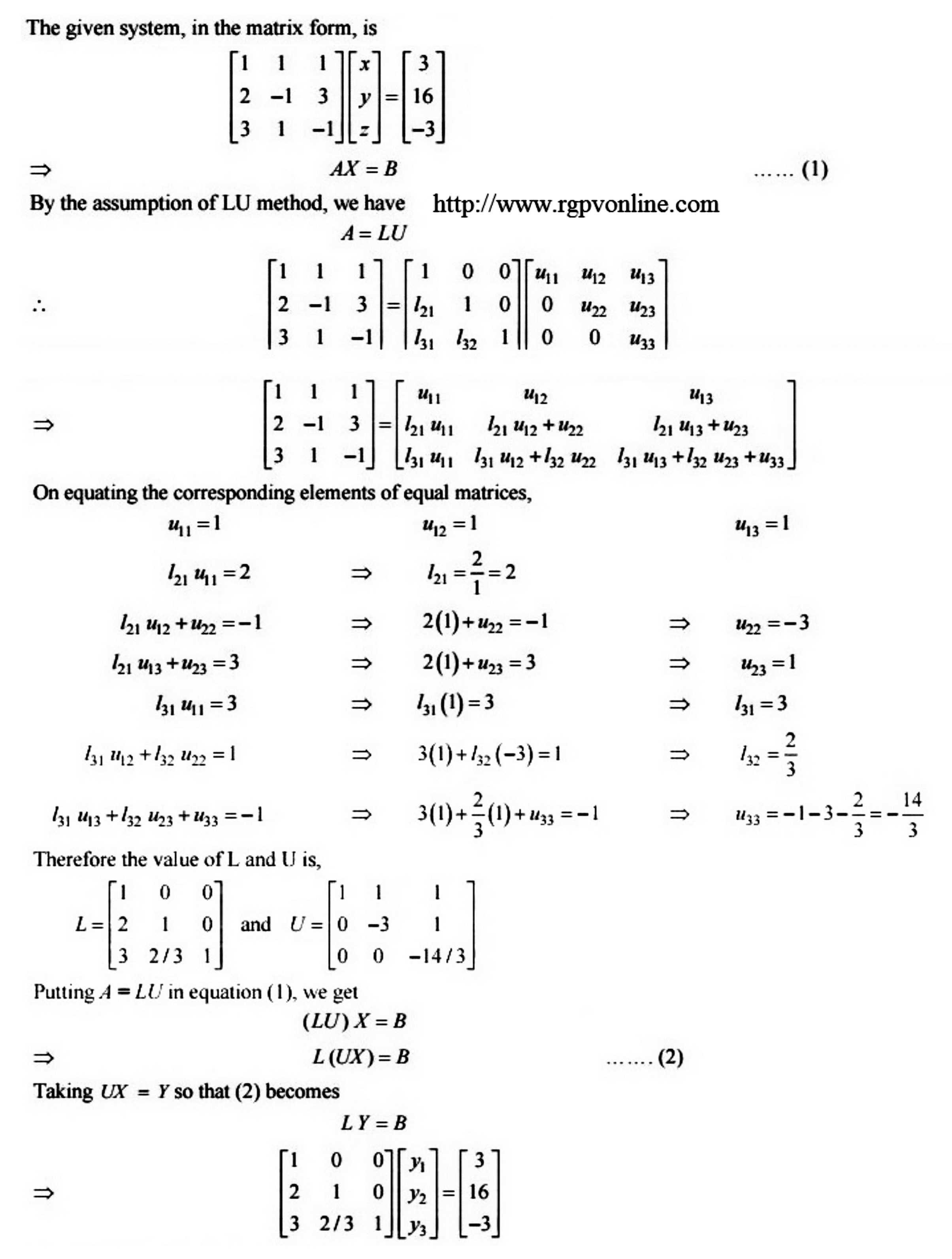Solve The Following System Of Equations By Crout S Method X Y Z 3 2x Y 3z 16 And 3x Y Z 3 Mathematics 3 Question Answer Collection